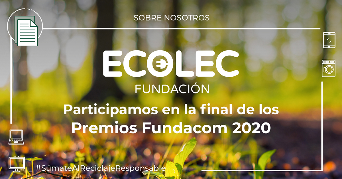 La Fundación ECOLEC es finalista de los Premios FUNDACOM 2020